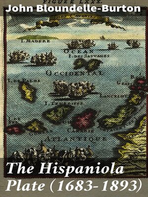 cover image of The Hispaniola Plate (1683-1893)